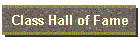 Class Hall of Fame